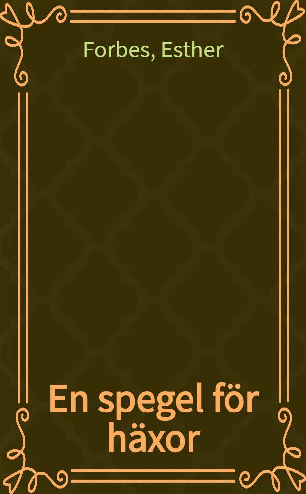 En spegel för häxor