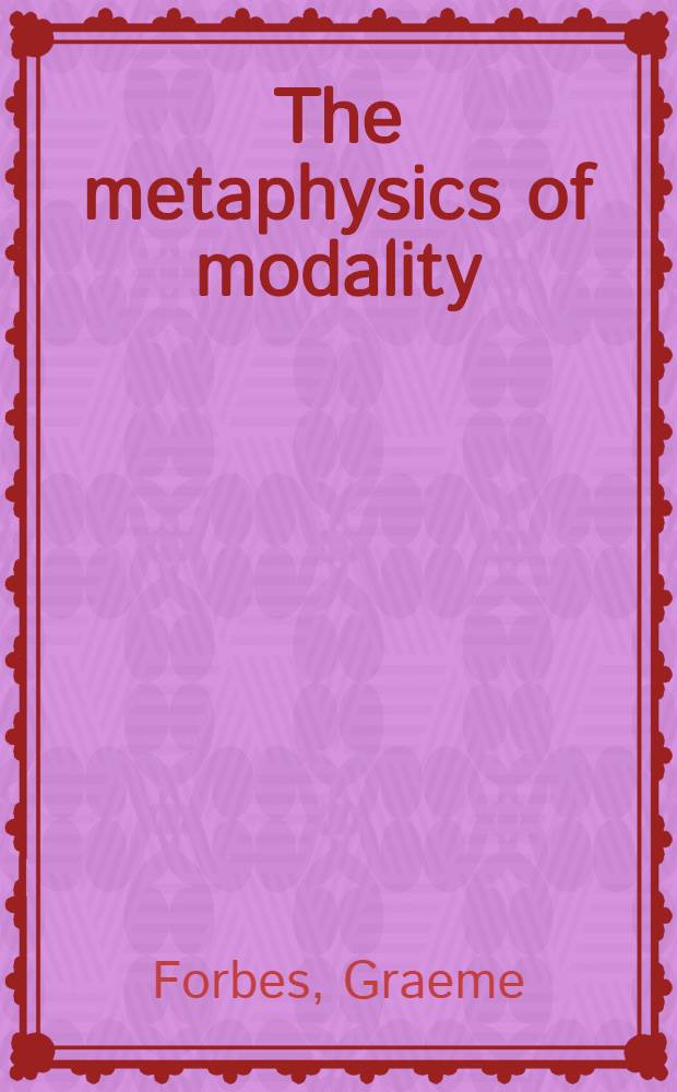 The metaphysics of modality