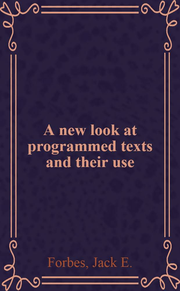 A new look at programmed texts and their use