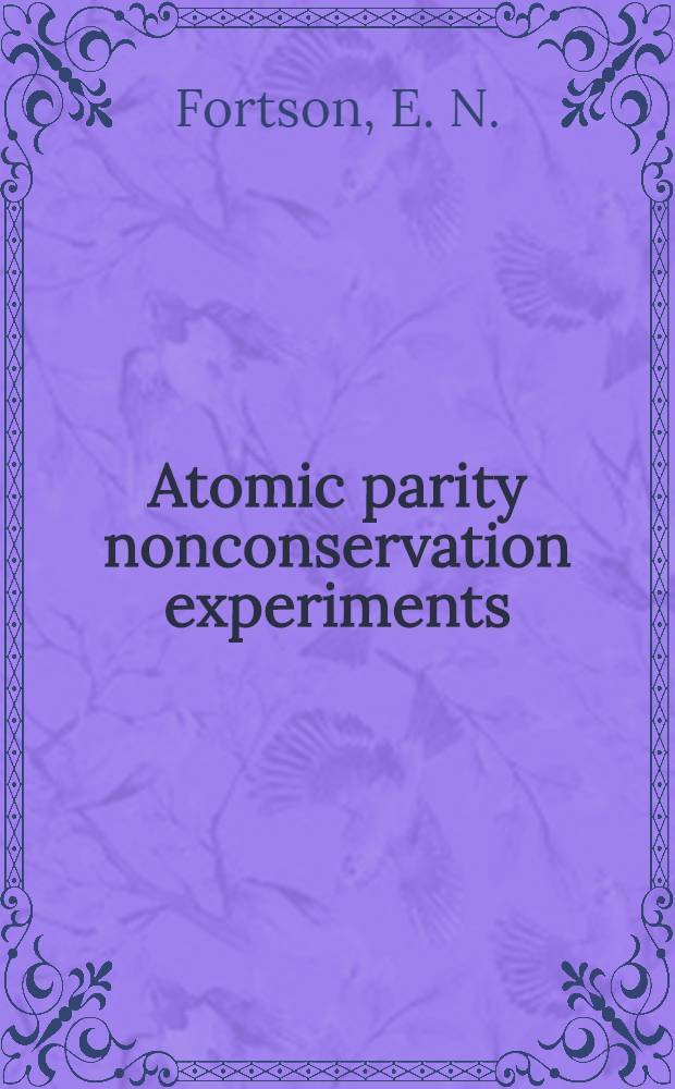 Atomic parity nonconservation experiments