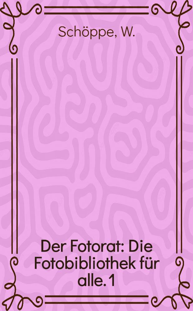 Der Fotorat : [Die Fotobibliothek für alle]. 1 : Jedenfalls gute Bilder auch wenn man bewährte Fotoregeln nicht befolgt