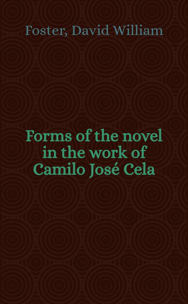 Forms of the novel in the work of Camilo José Cela