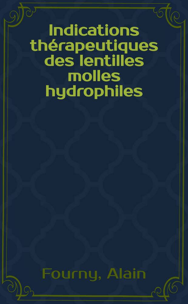 Indications thérapeutiques des lentilles molles hydrophiles : À propos de 78 observations : Thèse ..