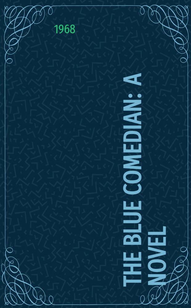 The blue comedian : A novel