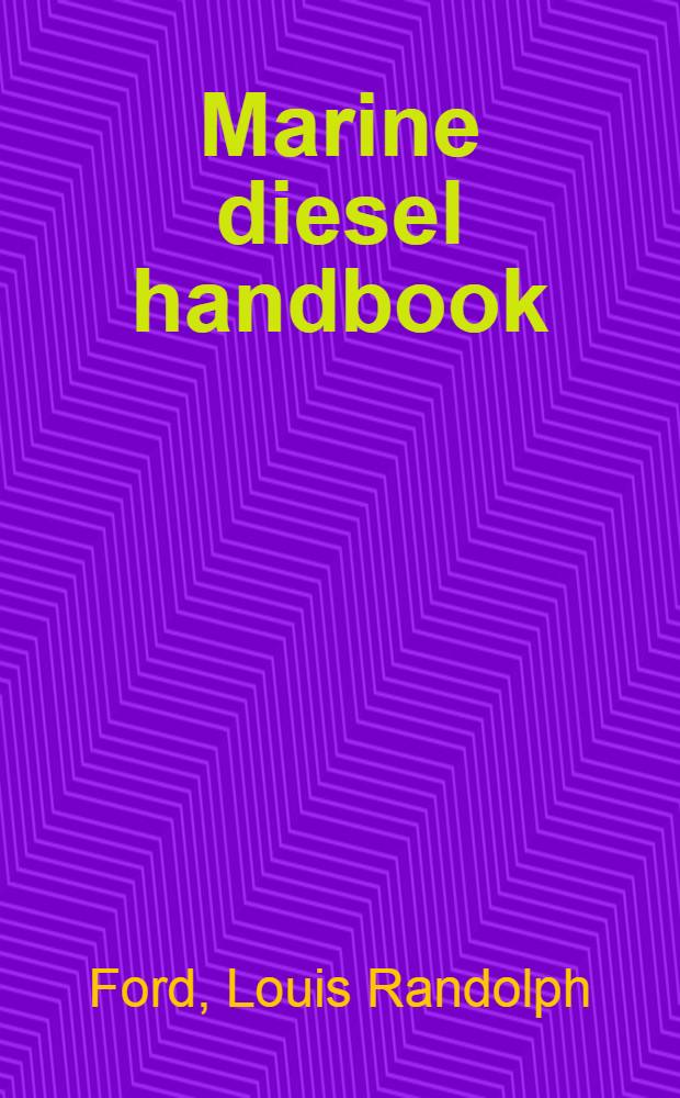 Marine diesel handbook