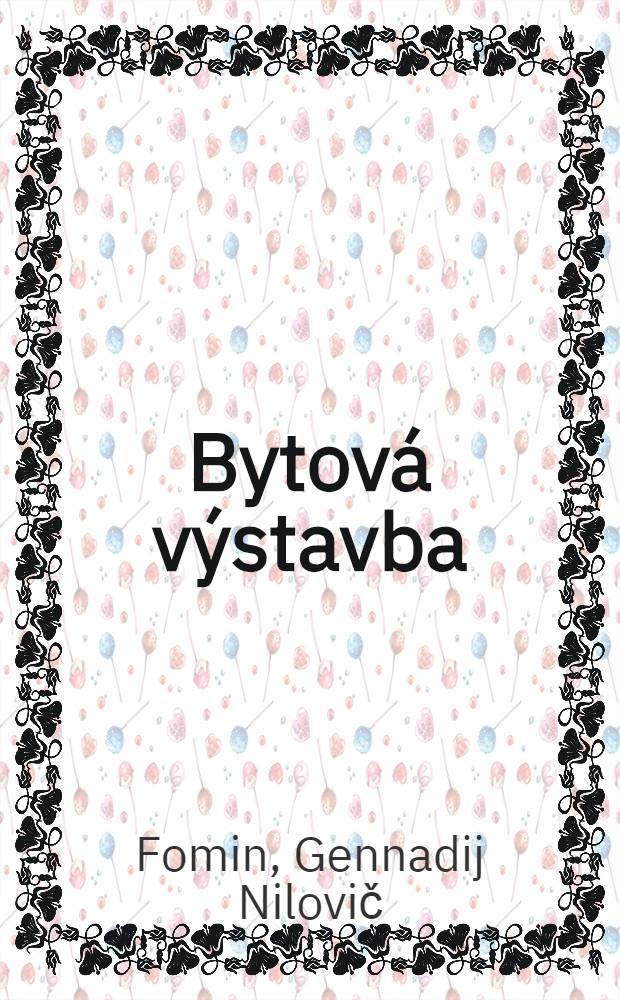 Bytová výstavba