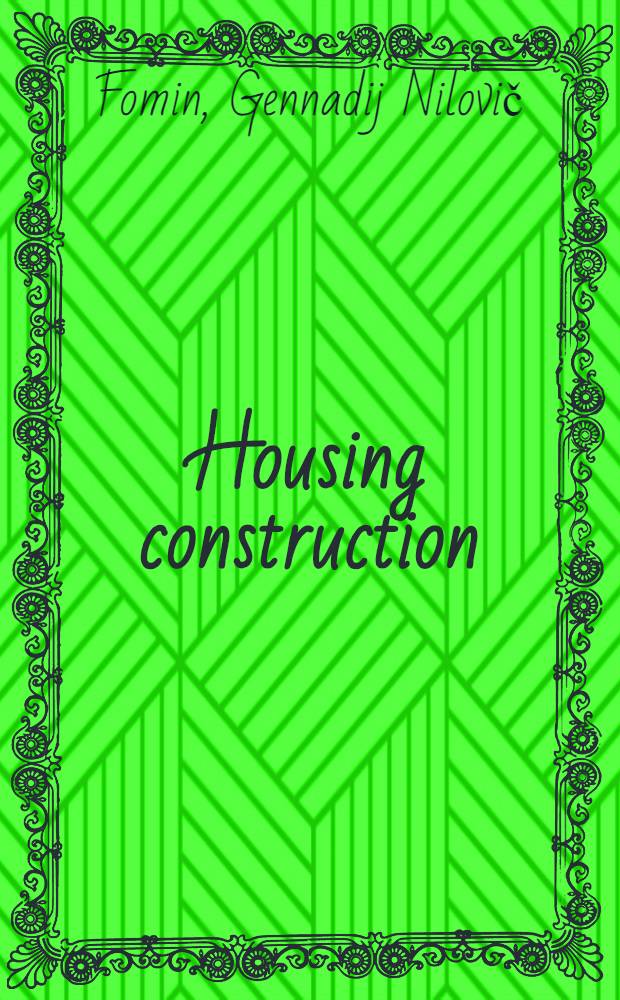 Housing construction