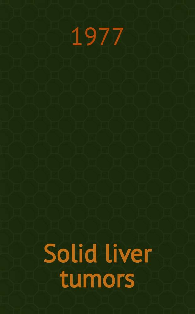 Solid liver tumors