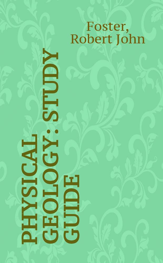 Physical geology : Study guide