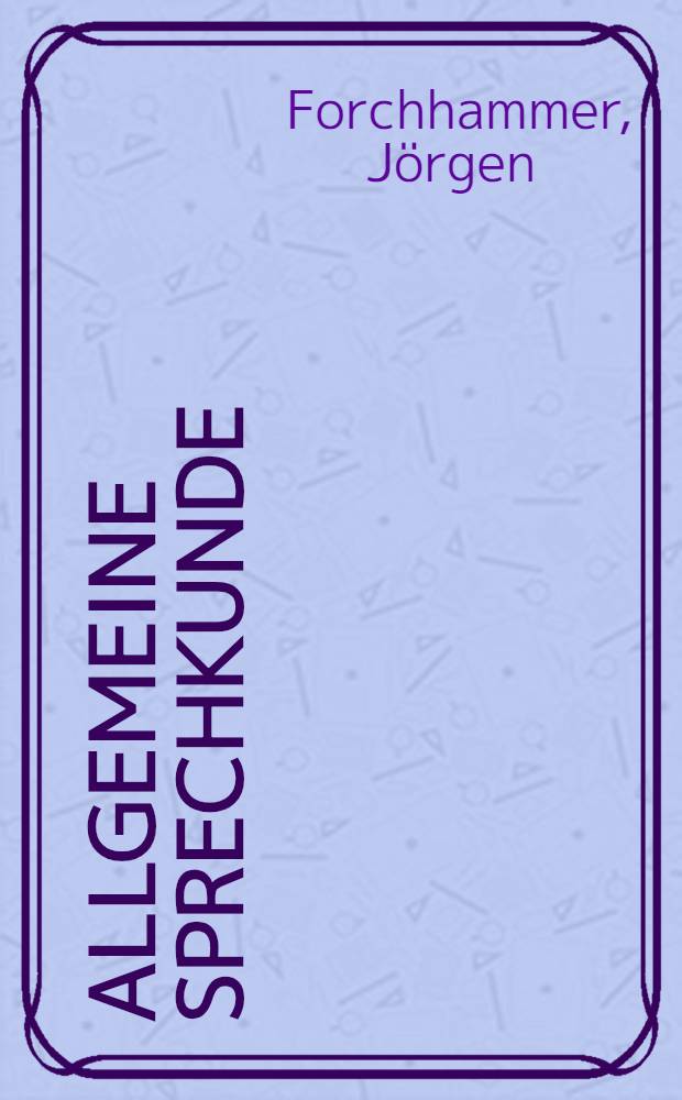 Allgemeine Sprechkunde (Laletik)