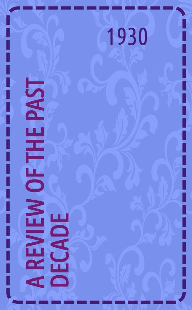 A review of the past decade