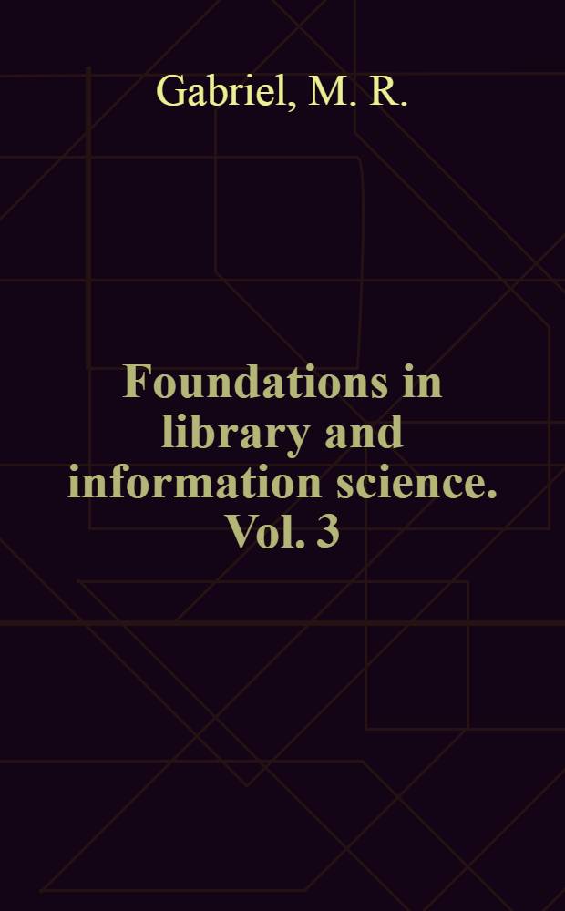 Foundations in library and information science. Vol. 3 : The microform revolution in libraries