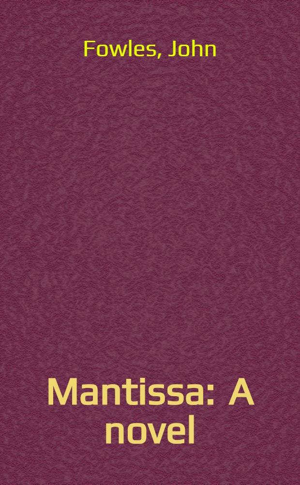 Mantissa : A novel