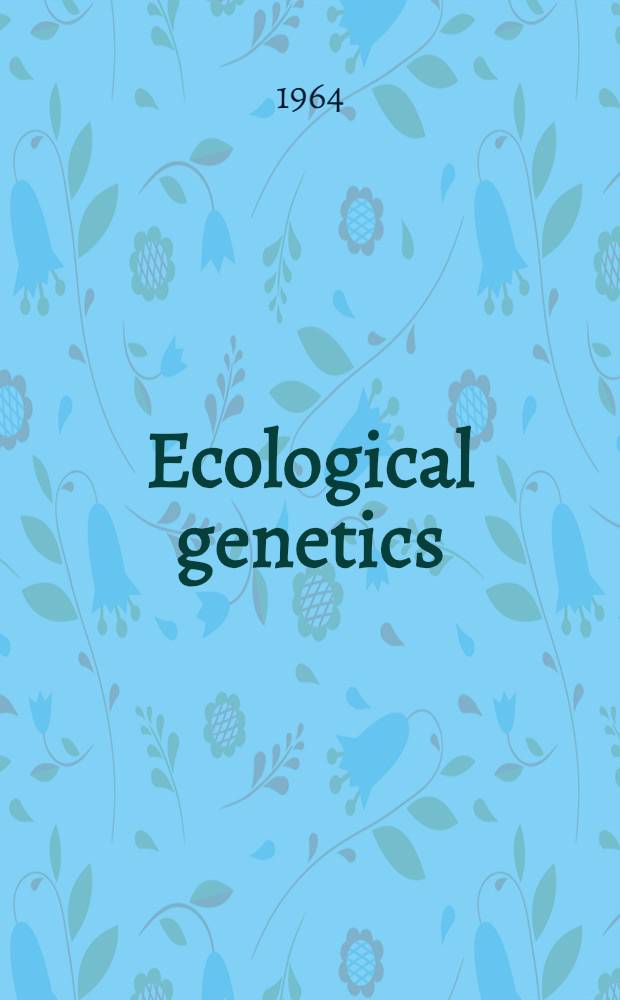 Ecological genetics