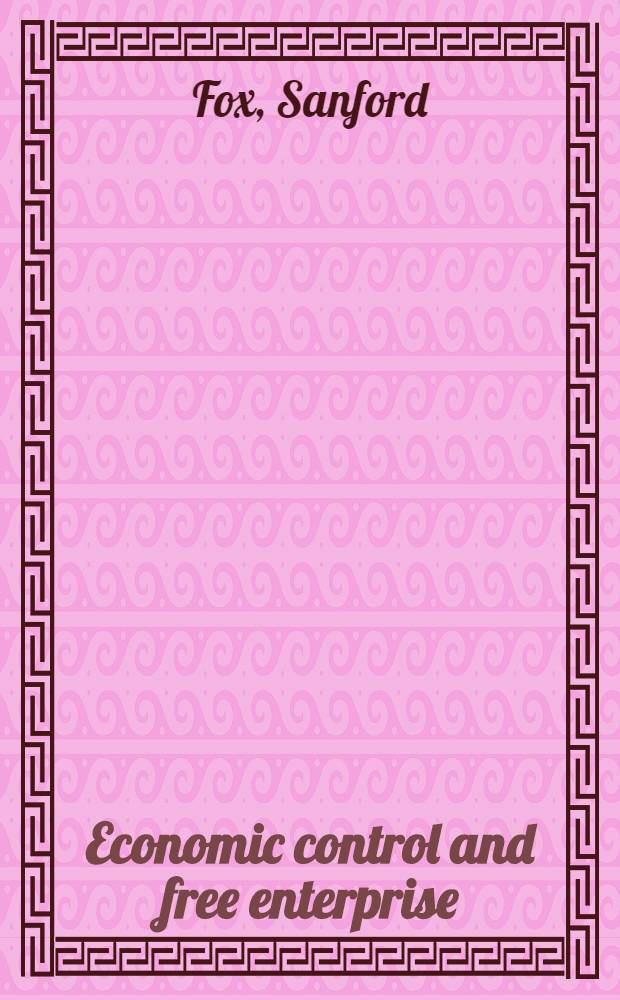 Economic control and free enterprise