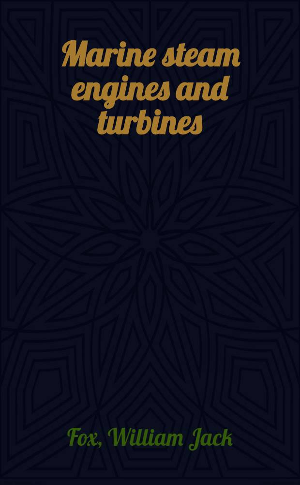 Marine steam engines and turbines