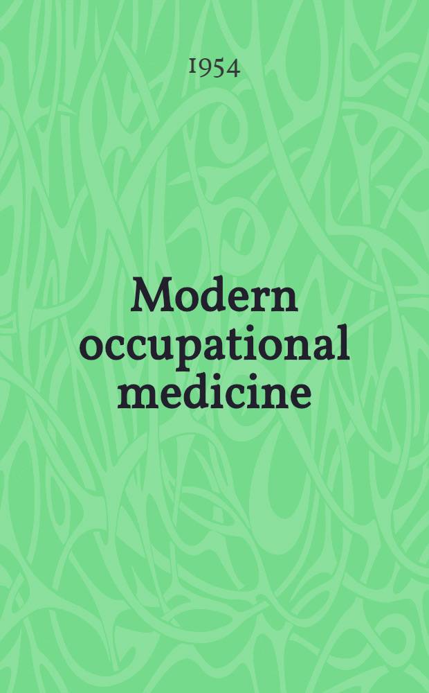 Modern occupational medicine