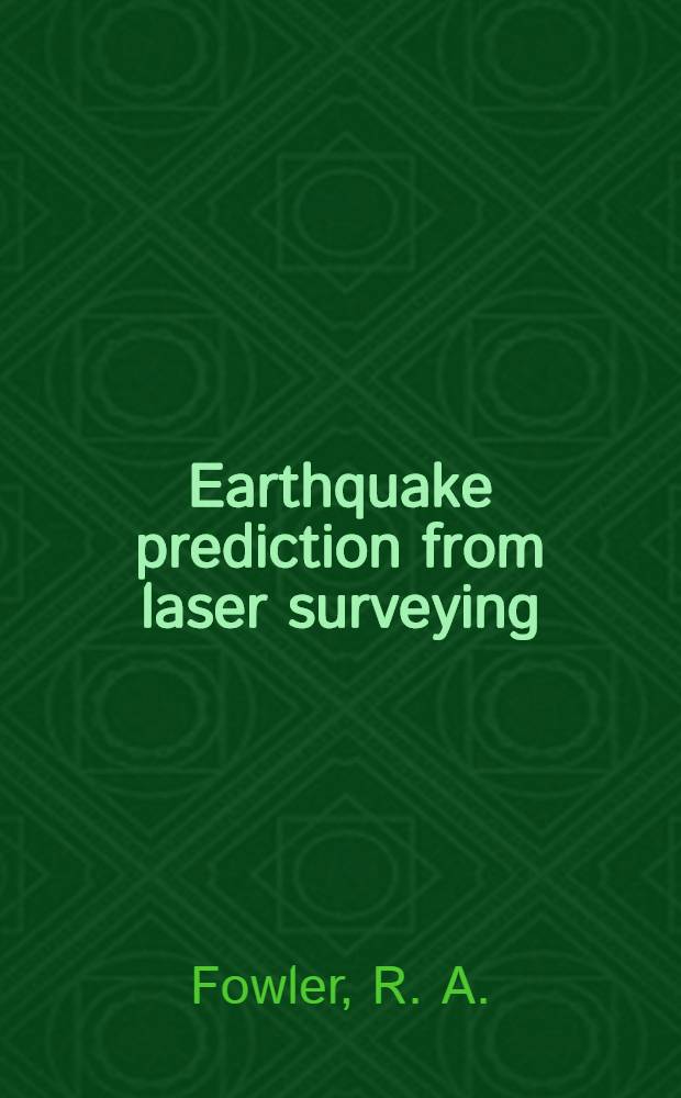 Earthquake prediction from laser surveying : A report