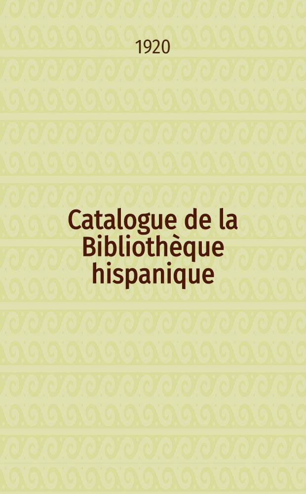 Catalogue de la Bibliothèque hispanique
