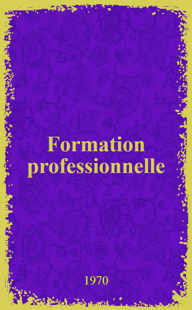 Formation professionnelle : Bibliographie analytique