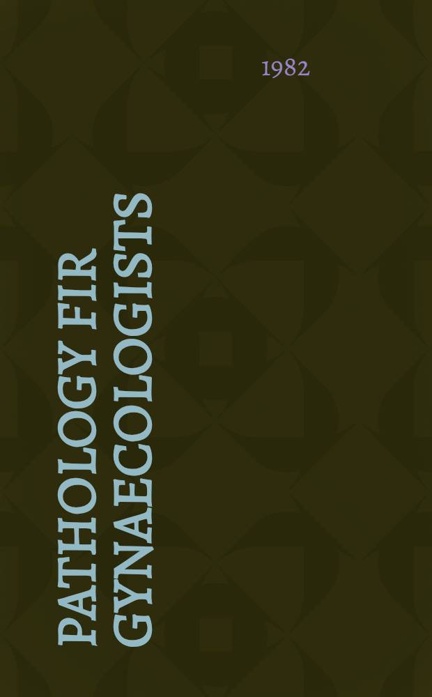 Pathology fir gynaecologists