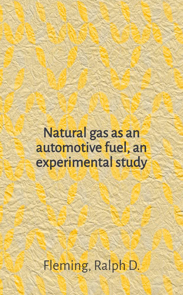 Natural gas as an automotive fuel, an experimental study