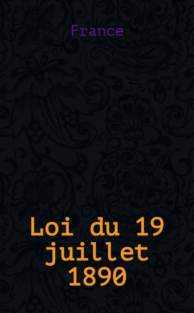 Loi du 19 juillet 1890 : Algérie : Décret du 24 juillet 1890