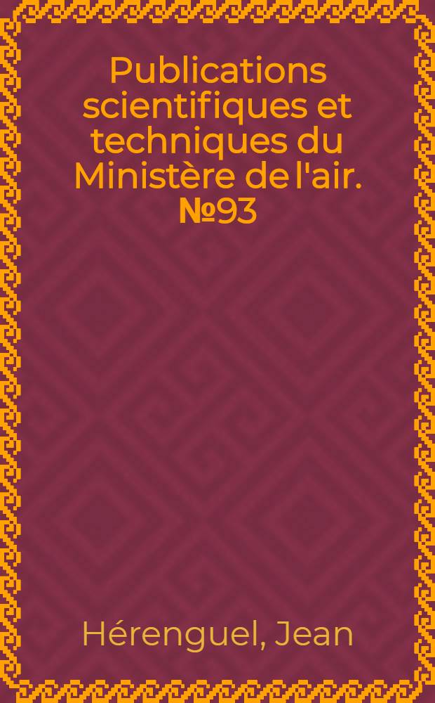 Publications scientifiques et techniques du Ministère de l'air. № 93 : Sublimation et distillation du magnésium et du calcium