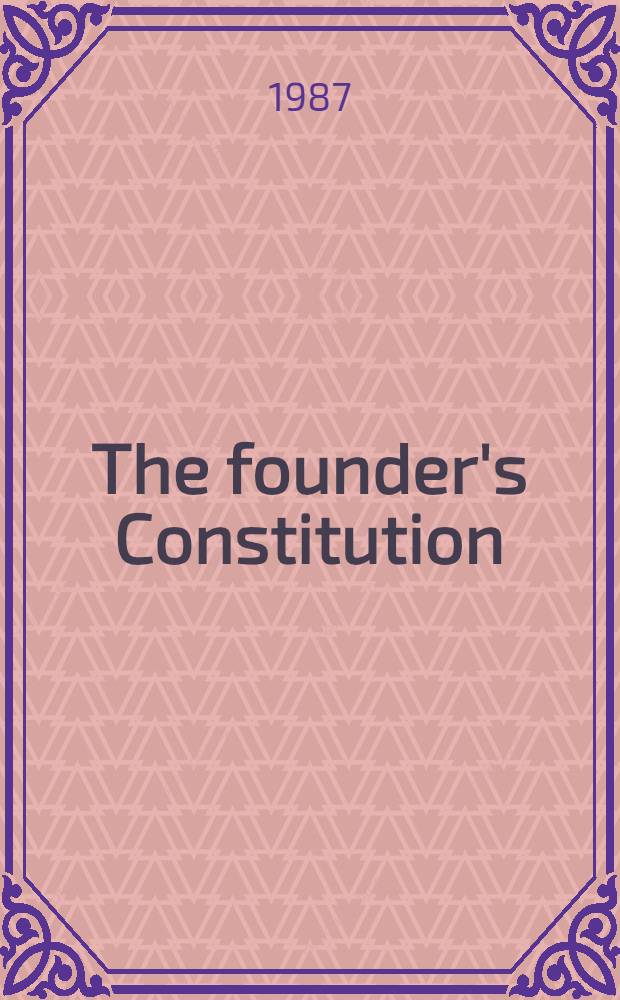 The founder's Constitution