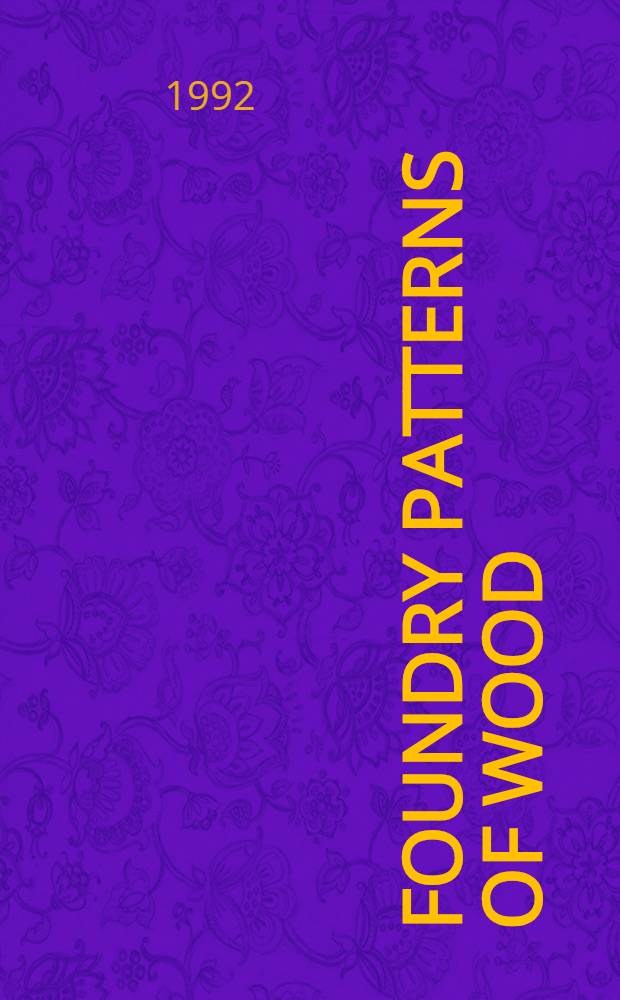 Foundry patterns of wood : (Color system for) : Commercial standard CS19-32