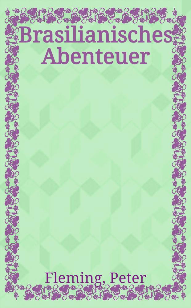 Brasilianisches Abenteuer