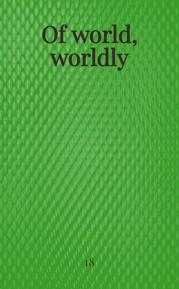 Of world, worldly