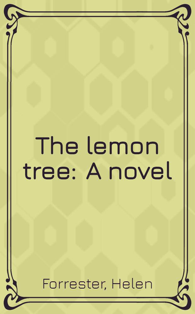 The lemon tree : A novel