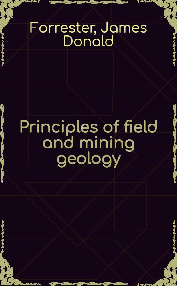 Principles of field and mining geology