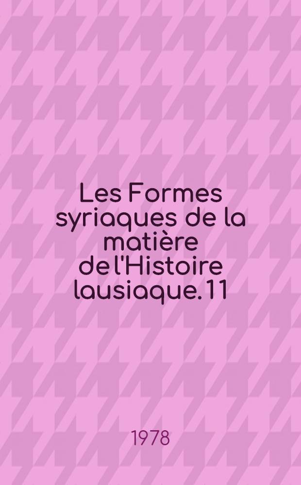 Les Formes syriaques de la mati&egrave;re de l'Histoire lausiaque. 1 [1] : Les manuscrits