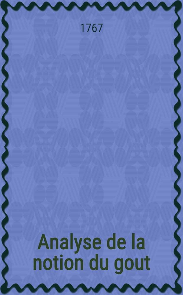 Analyse de la notion du gout