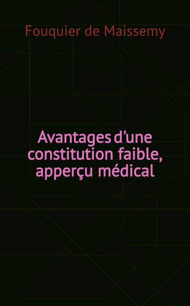 Avantages d'une constitution faible, apperçu médical