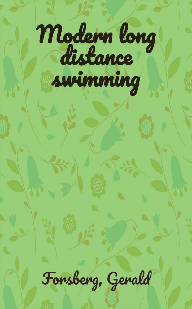 Modern long distance swimming