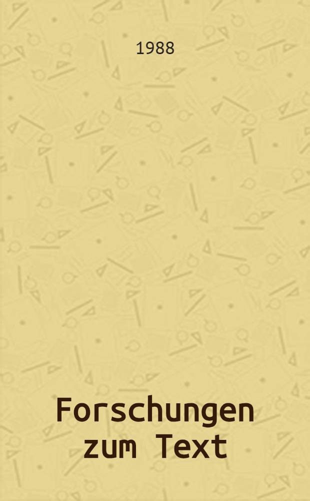 Forschungen zum Text