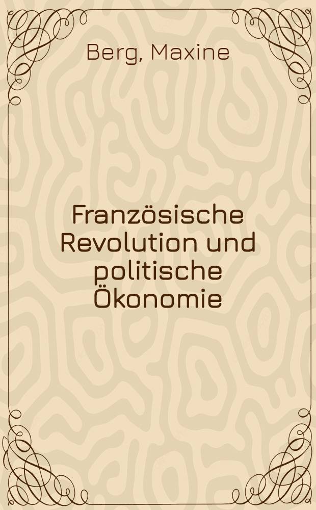 Französische Revolution und politische Ökonomie