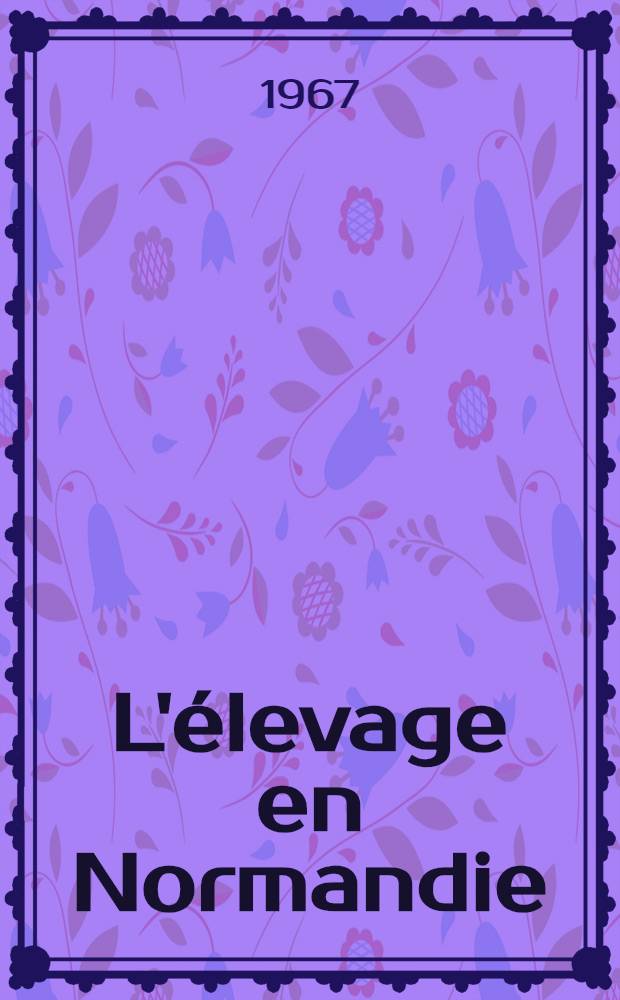 L'élevage en Normandie : Étude géographique