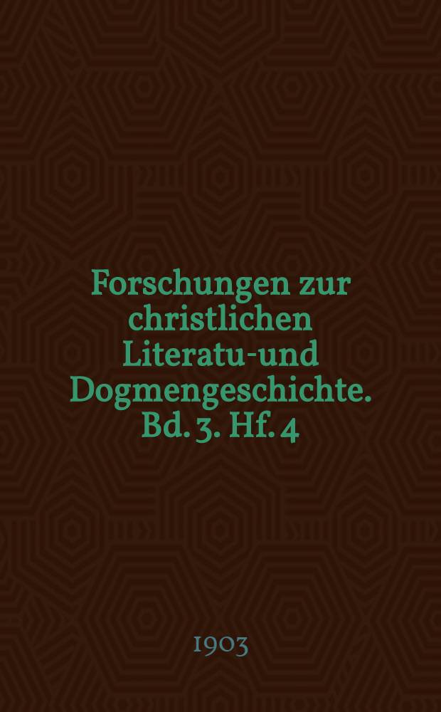 Forschungen zur christlichen Literatur- und Dogmengeschichte. Bd. 3. Hf. 4 : Die Elemente der Eucharistie in den ersten drei Jahrhunderten