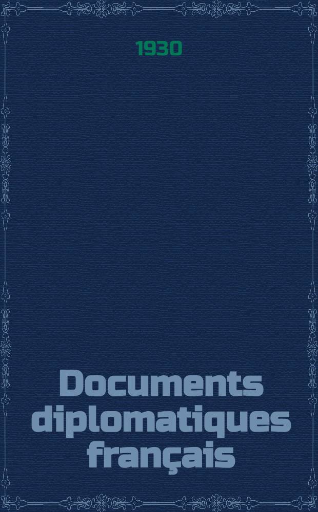 ... Documents diplomatiques français : (1871-1914). T. 2 : (1-er juillet 1875 - 31 décembre 1879)