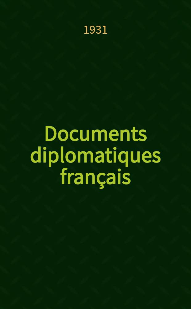 ... Documents diplomatiques français : (1871-1914). T. 2 : (1-er janvier - 31 décembre 1902)