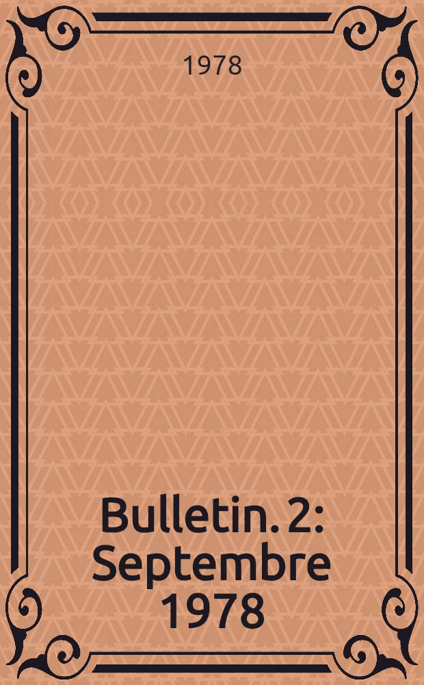 Bulletin. 2 : Septembre 1978