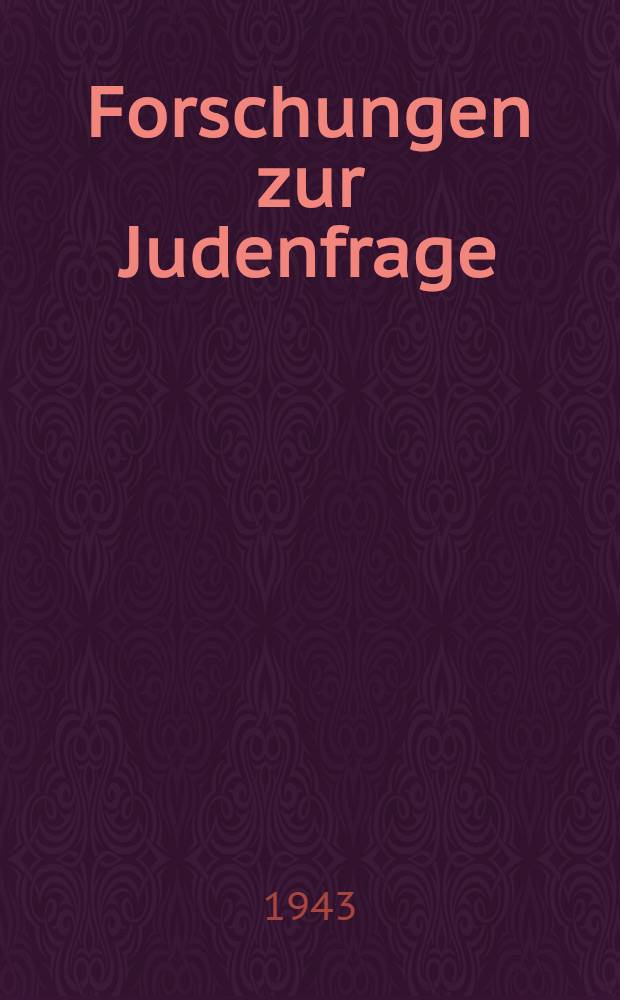 Forschungen zur Judenfrage