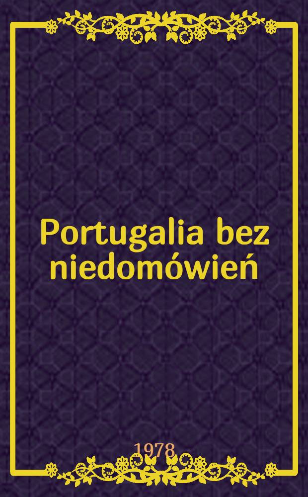 Portugalia bez niedomówień
