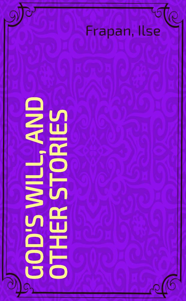 God's will, and other stories
