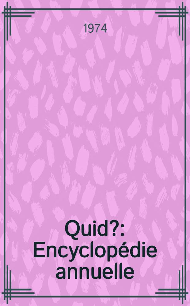 Quid? : Encyclopédie annuelle