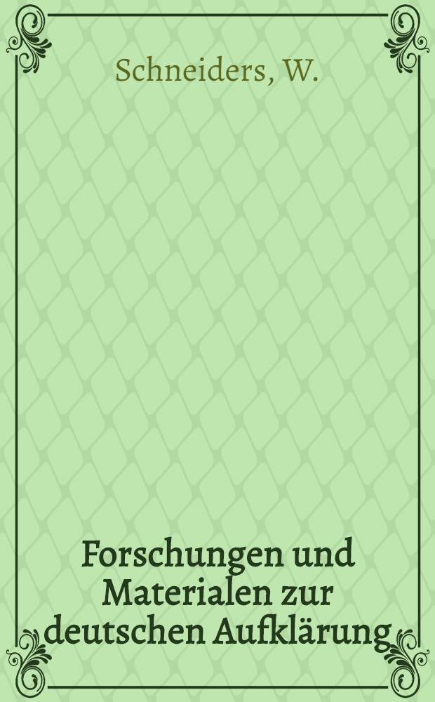 Forschungen und Materialen zur deutschen Aufklärung (FMDA). Bd. 2 : Aufklärung und Vorurteilskritik